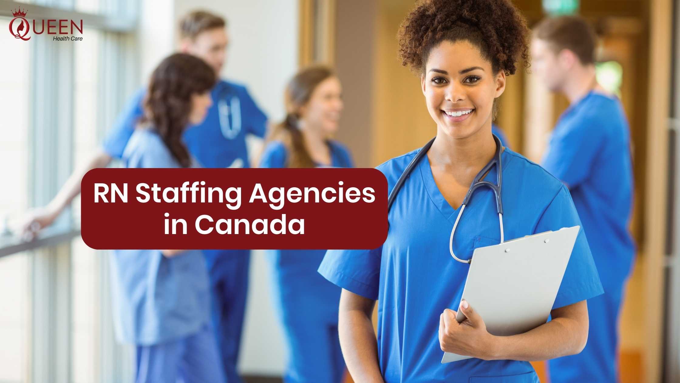 Registered Nurses and RN Staffing Agencies in Canada